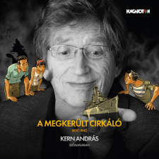 Hungaroton A megkerült cirkáló regény