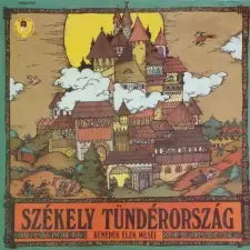 Hungaroton Székely Tündérország gyermekkönyvek