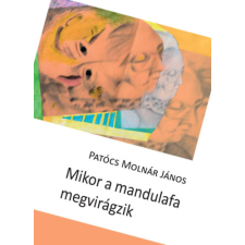 Hungarovox Kiadó Mikor a mandulafa megvirágzik regény