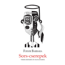 Hungarovox Kiadó Sors-cserepek - Versek Erószról és Thanatoszról irodalom