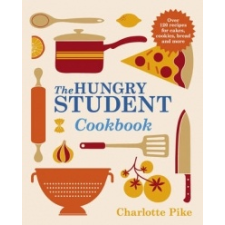  Hungry Student Cookbook – Charlotte Pike idegen nyelvű könyv