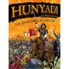  Hunyadi - A Hajnalcsillag fénye - Képregény (2. kiadás) regény