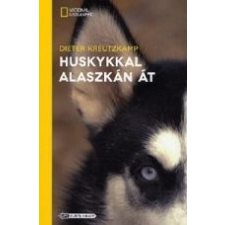 - HUSKYKKAL ALASZKÁN ÁT természet- és alkalmazott tudomány