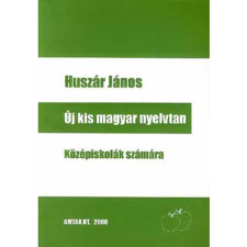 Huszár János Új kis magyar nyelvtan (BK24-140763) tankönyv