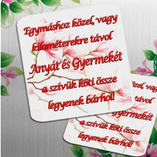 Hűtőmágnes édesanyáknak - Egymáshoz közel hűtőmágnes
