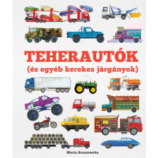 HVG Kiadó Teherautók (és egyéb kerekes járgányok) HVG kiadó 2022 gyermek- és ifjúsági könyv