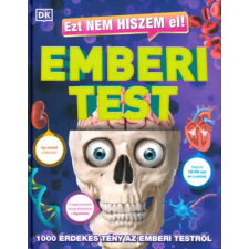 HVG Kiadói Rt. Ezt nem hiszem el! Emberi test gyermek- és ifjúsági könyv