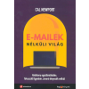 HVG Könyvek Cal Newport - E-mailek nélküli világ