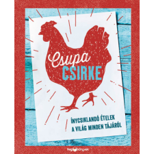 HVG Könyvek Csupa csirke gasztronómia