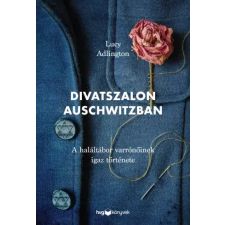 HVG Könyvek Divatszalon Auschwitzban egyéb e-könyv