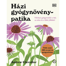HVG Könyvek Házi gyógynövénypatika - Andrew Chevallier gasztronómia