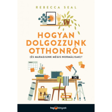 HVG Könyvek Hogyan dolgozzunk otthonról (és maradjunk mégis normálisak)? egyéb e-könyv