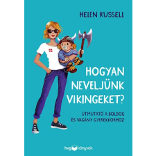 HVG Könyvek Hogyan neveljünk vikingeket? - Helen Russell életmód, egészség