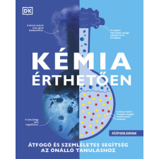 HVG Könyvek Kémia érthetően - Átfogó és szemléletes segítség az önálló tanuláshoz tankönyv