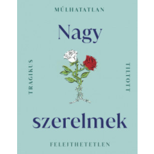 HVG Könyvek Nagy szerelmek társadalom- és humántudomány