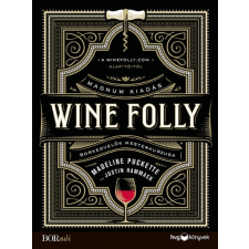 HVG Könyvek Wine Folly: Magnum kiadás - Borkedvelők mesterkurzusa (B) gasztronómia