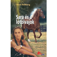 HVG Press Kft. Sara és a lótolvajok (PonyClub) antikvárium - használt könyv