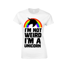  I'm not weird I'm a unicorn női póló - egyedi mintás, 12 szín, S-2XL