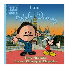  I am Walt Disney – Brad Meltzer,Christopher Eliopoulos idegen nyelvű könyv