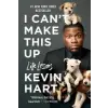  I Can't Make This Up: Life Lessons – Kevin Hart,Neil Strauss