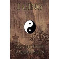  I Ging - Das Buch der Wandlungen – Richard Wilhelm idegen nyelvű könyv