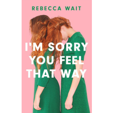 I'm Sorry You Feel That Way idegen nyelvű könyv