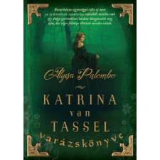 I.P.C. Könyvek Katrina van Tassel varázskönyve regény