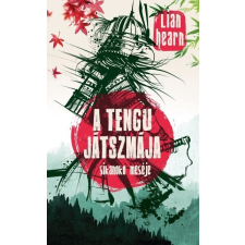 I.P.C. Lian Hearn - A tengu játszmája - Sikanoko meséje 4. regény