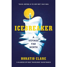  Icebreaker – Horatio Clare idegen nyelvű könyv