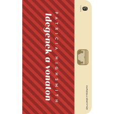  Idegenek a vonaton - Európa Kapszula Könyvtár regény