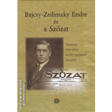 IdőJel Bajcsy-Zsilinszky Endre és a Szózat - Bajcsy-Zsilinszky Endre egyéb könyv