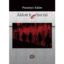Időjel Kiadó Áldott berlini fal társadalom- és humántudomány