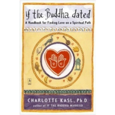  If the Buddha Dated – Charlotte Kasl idegen nyelvű könyv