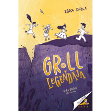  Igaz Dóra - Groll legendája gyermek- és ifjúsági könyv