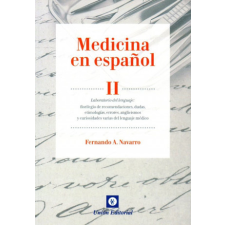 II.MEDICINA EN ESPAÑOL – FERNANDO A. NAVARRO idegen nyelvű könyv