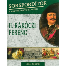  II. Rákóczi Ferenc /Sorfordítók 5. történelem