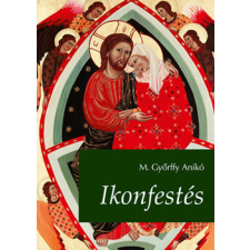  Ikonfestés - 2., bővített kiadás egyéb könyv