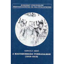 IKVA Kiadó A magyarországi forradalmak (1918-1919) antikvárium - használt könyv