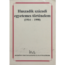 IKVA Kiadó Huszadik századi egyetemes történelem (1914-1990) - Sipos Péter antikvárium - használt könyv