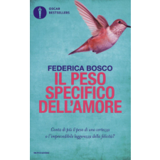  Il peso specifico dell'amore – Federica Bosco idegen nyelvű könyv
