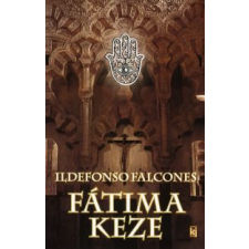 Ildefonso Falcones FATIMA KEZE regény