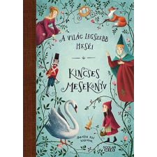 Illés Andrea (szerk.) - Kincses mesekönyv gyermek- és ifjúsági könyv