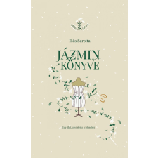 Illés Sarolta (magánkiadás) Jázmin könyve irodalom