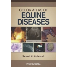  Illustrated Guide to Equine Diseases – Sameeh M. Abutarbush idegen nyelvű könyv