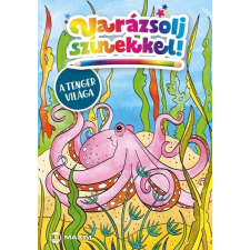 Illusztrátor: Falcione Sarolta - Varázsolj színekkel! – A tenger világa gyermek- és ifjúsági könyv