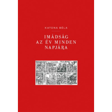  Imádság az év minden napjára egyéb könyv