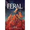 Image Comics Feral Volume 4 | Trish Forstner