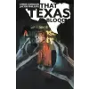 Image Comics That Texas Blood, Volume 1 | Chris Condon