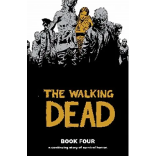 Image Comics Walking Dead Book 4 | Robert Kirkman egyéb könyv