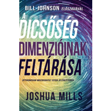 Immanuel Alapítvány A dicsőség dimenzióinak feltárása - Otthonosan mozoghatsz Isten jelenlétében vallás